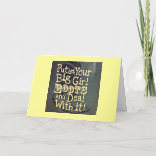 ZET JE GROTE MEISJESLAARZEN AAN / DEAL MET "40th" Kaart (Voorkant)