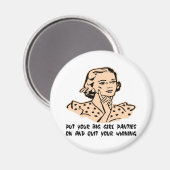 Zet je grote meisjespantsertjes aan en stop met je magneet (Voorkant / Achterkant)