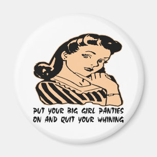 Zet je grote meisjespantsertjes aan en stop met je magneet