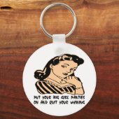 Zet je grote meisjespantsertjes aan en stop met je sleutelhanger (Voorkant)