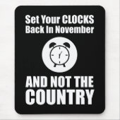 Zet je klokken terug in november, niet in het land muismat (Voorkant)