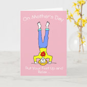 Zet je voeten omhoog Ontspan Roze Moederdag Kaart (Gele Bloem)