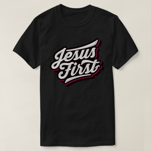 Zet Jezus op de eerste plaats T-shirt (Design voorkant)