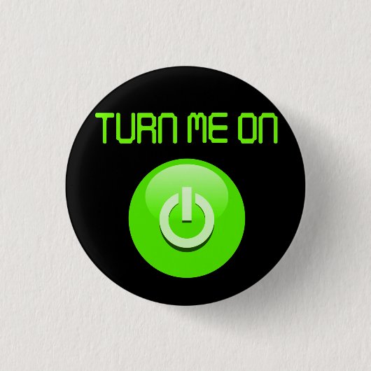 Zet me aan ronde button 3,2 cm (Voorkant)