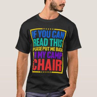 Zet me alsjeblieft terug in mijn kampeerstoel cade t-shirt