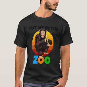 Zet me in de dierentuin Monkey Animal Chimp Natuur T-shirt