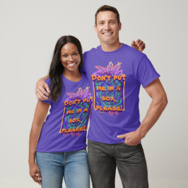 Zet me niet in een doos kleurrijk t-shirt