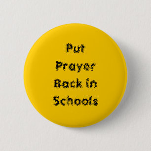 Zet Prayer terug in de knoop van Scholen Ronde Button 5,7 Cm