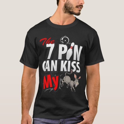 Zeven 7 pin kan mijn 10 pin Bowling Mannen kussen T-shirt (Voorkant)