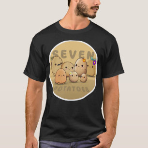 Zeven aardappelen T-Shirt