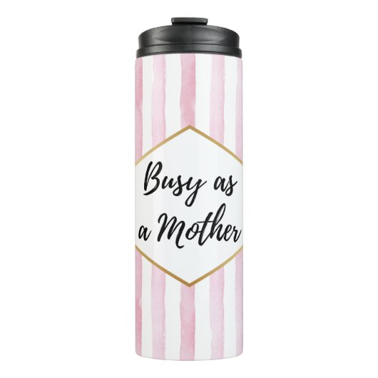 Zeven dagen per week bezig als een moeder met roze thermosbeker (Voorkant)