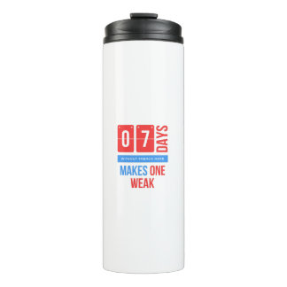 Zeven dagen zonder franse hoorn is een zwak thermosbeker