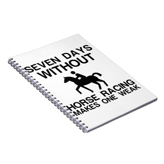 ZEVEN DAGEN ZONDER HORSRACING MAKEN ÉÉN ZWAK NOTITIEBOEK (Rechterzijde)