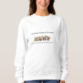 Zeven Dwarfs van menopauze Sweatshirt (Voorkant)