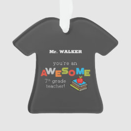 Zevende graad onderwijsleraar waardering, Geweldig Ornament