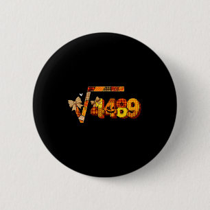 Zevenenzestig 67 Meme Vierkantswortel 4489 Slang W Ronde Button 5,7 Cm