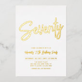 Zeventig | Chic Folie Script 70ste Verjaardagsfees Folie Uitnodiging (Voorkant)