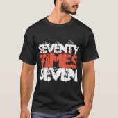 Zeventig keer zeven vergeving t-shirt (Voorkant)
