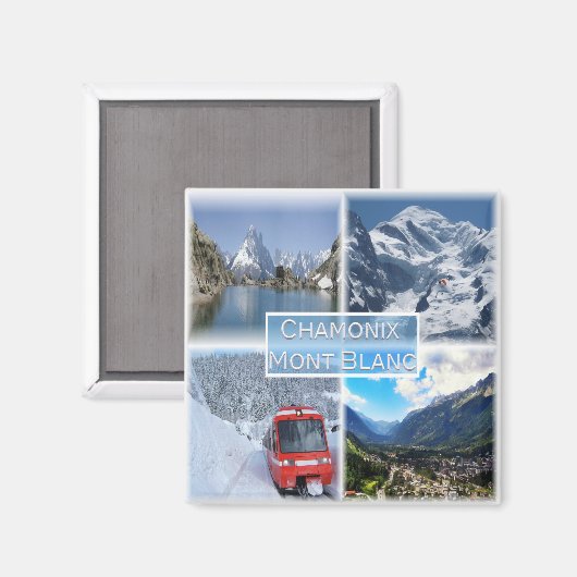 zFR021 CHAMON, Mont Blanc, Fridge Magneet (Voorkant / Achterkant)