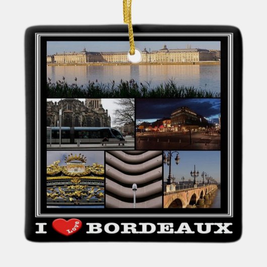 zFR135 BORDEAUX "I Love", Frankrijk, Keramisch Ornament (Voorkant)