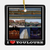 zFR137 TOULOUSE "I Love", Frankrijk, Keramisch Ornament (Voorkant)