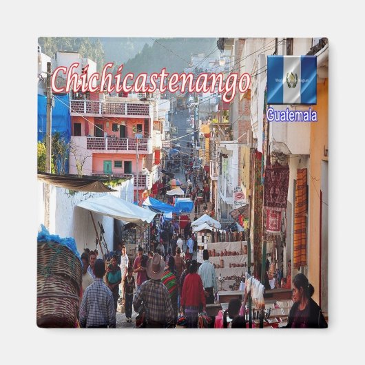 zGT008 CHICHICASTENANGO, Guatemala, Markt, Fridge Magneet (Voorkant)