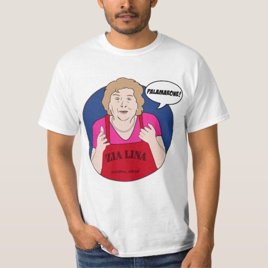 Zia Lina "Palamarone!" Mannen T-Shirt (Voorkant)
