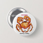 Zich krabbelig voelen ronde button 5,7 cm (Voorkant /achterkant)