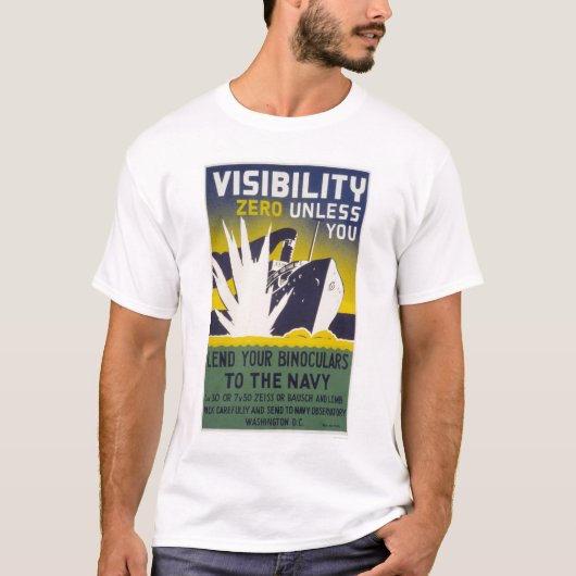 Zichtbaarheid nul tenzij u binoculars uitleent - W T-shirt (Voorkant)
