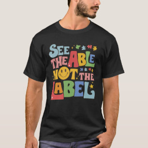 Zie de Able niet het etiket schattige glimlach gez T-shirt