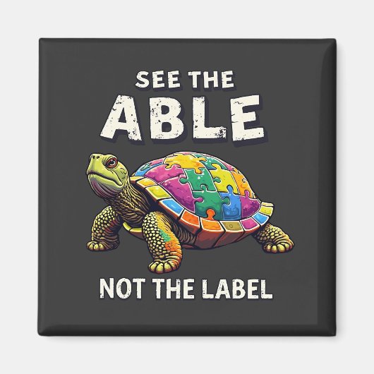 Zie de Able, niet het label Autisme Schildpad lief Magneet (Voorkant)