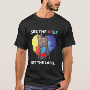 Zie De Bekwame Niet Het Etiket Autisme Bewustzijn T-shirt