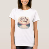 Zie de goede dingen t-shirt (Voorkant)