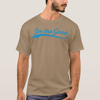 zie de goede quote jongen t-shirt