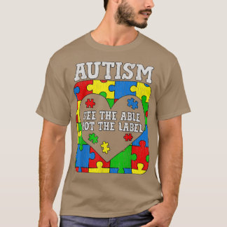 Zie de lijst niet het label Autistic Kinder Autism T-shirt