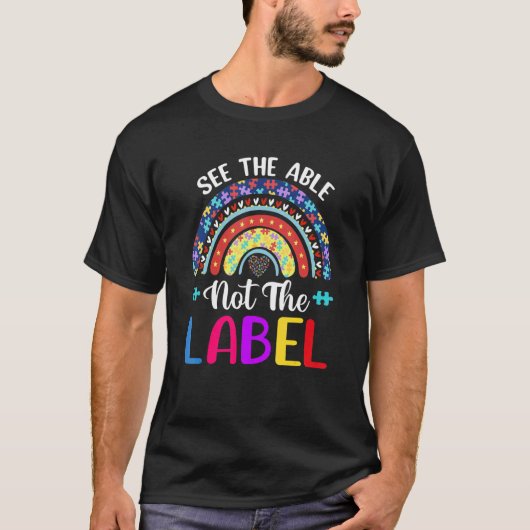 Zie De Mogelijkheid Niet Het Etiket Autisme Accept T-shirt (Voorkant)