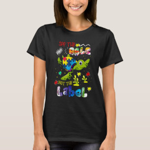 Zie De Mogelijkheid Niet Het Etiket Schattige Auti T-shirt
