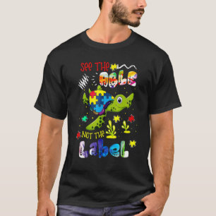 Zie De Mogelijkheid Niet Het Etiket Schattige Auti T-shirt