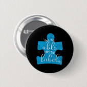 Zie de tabel Niet het label Ondersteuning Autistic Ronde Button 5,7 Cm (Voorkant /achterkant)