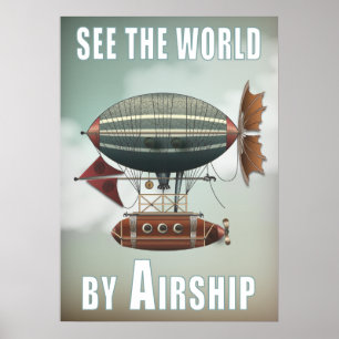 Zie de wereld door het luchtschip   Steampunkreize Poster