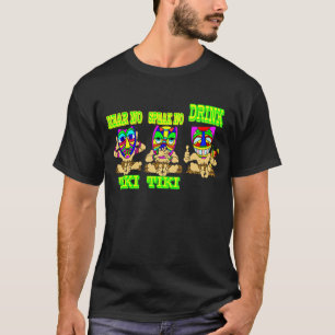 Zie geen Hear geen TIKI T-shirt