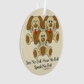 Zie Geen Kwieke Puppies Ornament (voorkant)