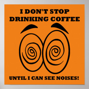 Zie Geluiden Grappig Koffie Poster Bord