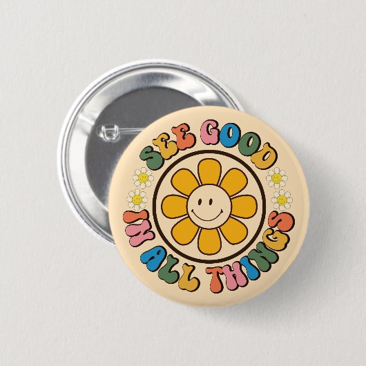 Zie goed in alle dingen Gelukkige Button (Voorkant /achterkant)