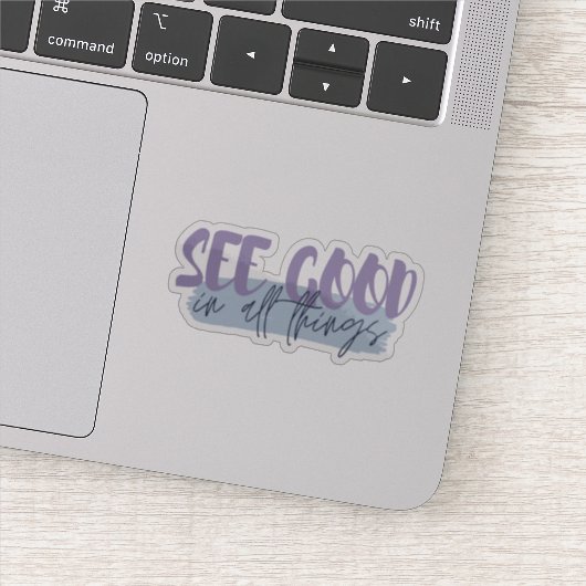 Zie goed in alle dingen Inspirerend Quote Pastel Sticker (Detail)