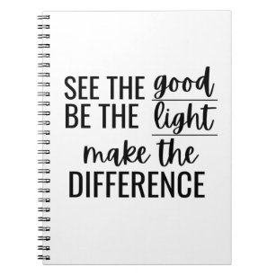 Zie Good Be Light Make Difference Inspirerend Xm Notitieboek