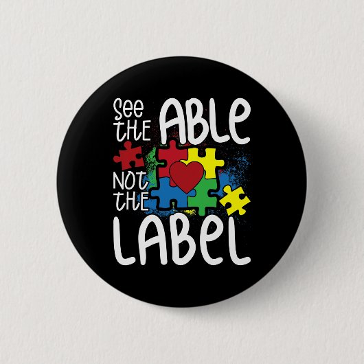 Zie het label Autistic Puzzle Autisme niet Ronde Button 5,7 Cm (Voorkant)