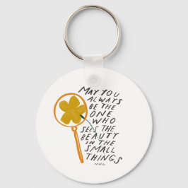 Zie het Licht in de Kleine Dingen Inspirerend T Sleutelhanger