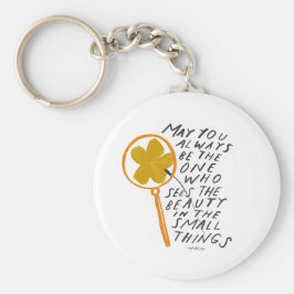 Zie het Licht in de Kleine Dingen Inspirerend T Sleutelhanger