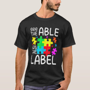 Zie het Vermogen Niet het Etiket Autisme Acceptati T-shirt